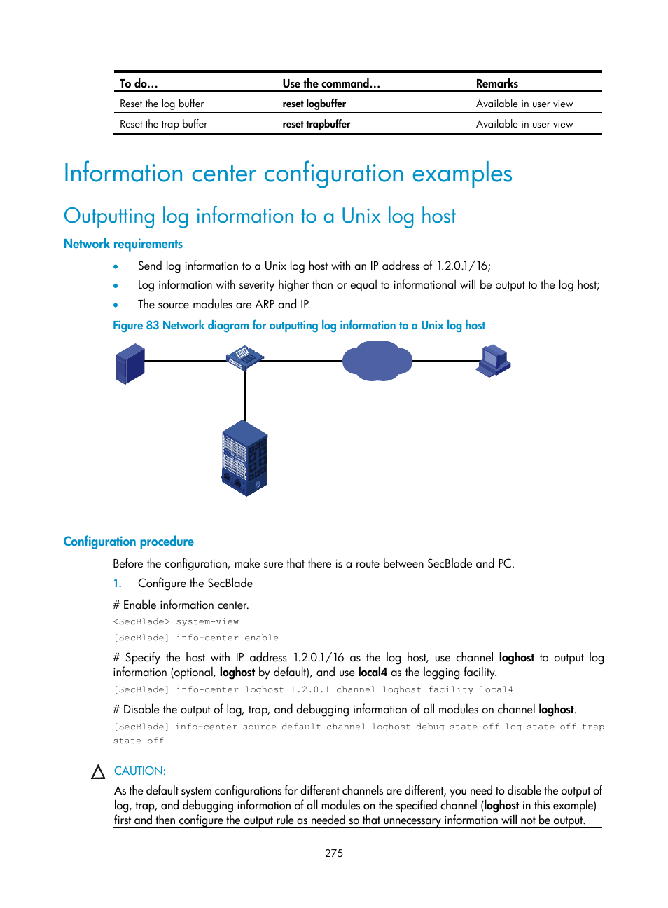 Information center configuration examples, Outputting log information to a unix log host, Network requirements | Configuration procedure | H3C Technologies H3C SecBlade NetStream Cards User Manual | Page 290 / 349