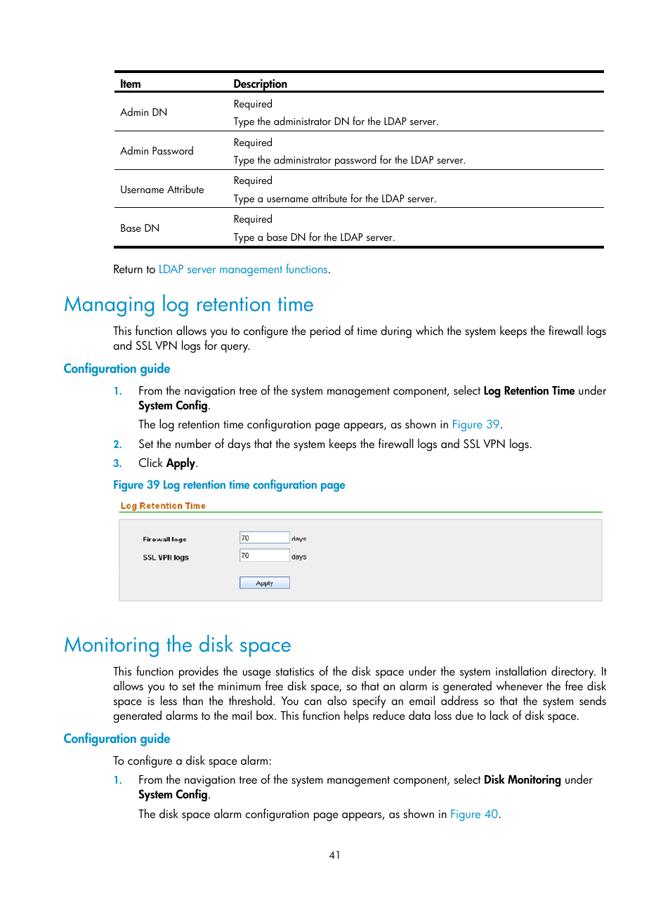 Managing log retention time, Configuration guide, Monitoring the disk space | H3C Technologies H3C SecCenter Firewall Manager User Manual | Page 47 / 131