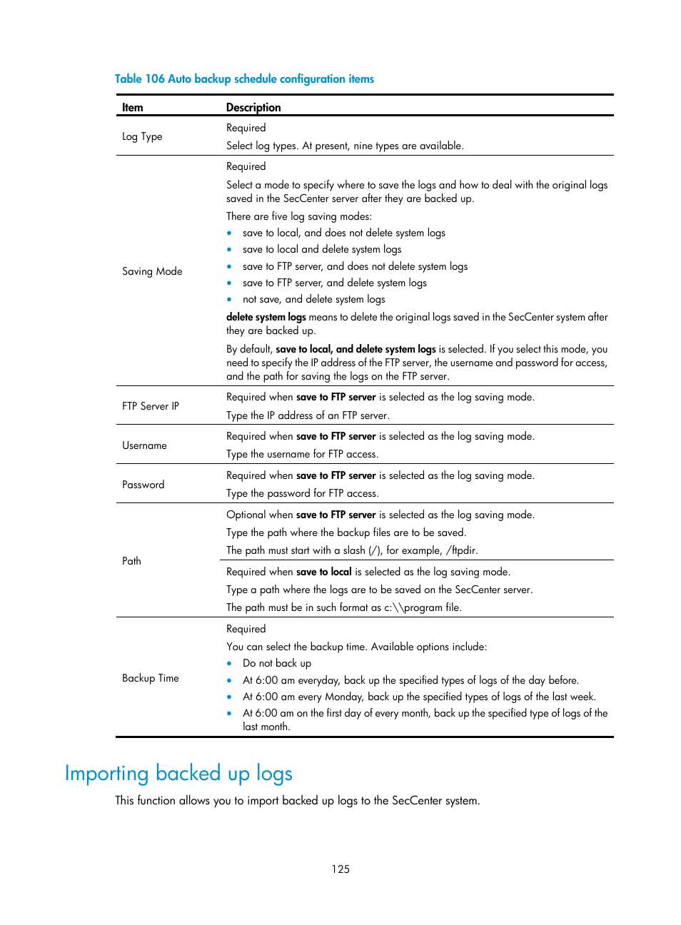 Importing backed up logs | H3C Technologies H3C SecCenter UTM Manager User Manual | Page 133 / 262