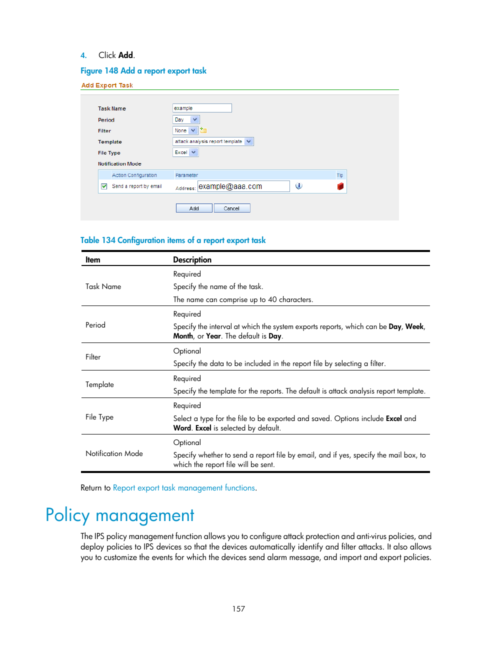 Policy management, As shown in, Figure 148 | Table 134 | H3C Technologies H3C SecCenter UTM Manager User Manual | Page 165 / 262