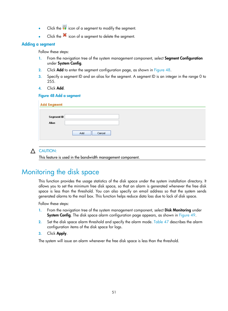 Adding a segment, Monitoring the disk space | H3C Technologies H3C SecCenter UTM Manager User Manual | Page 59 / 262