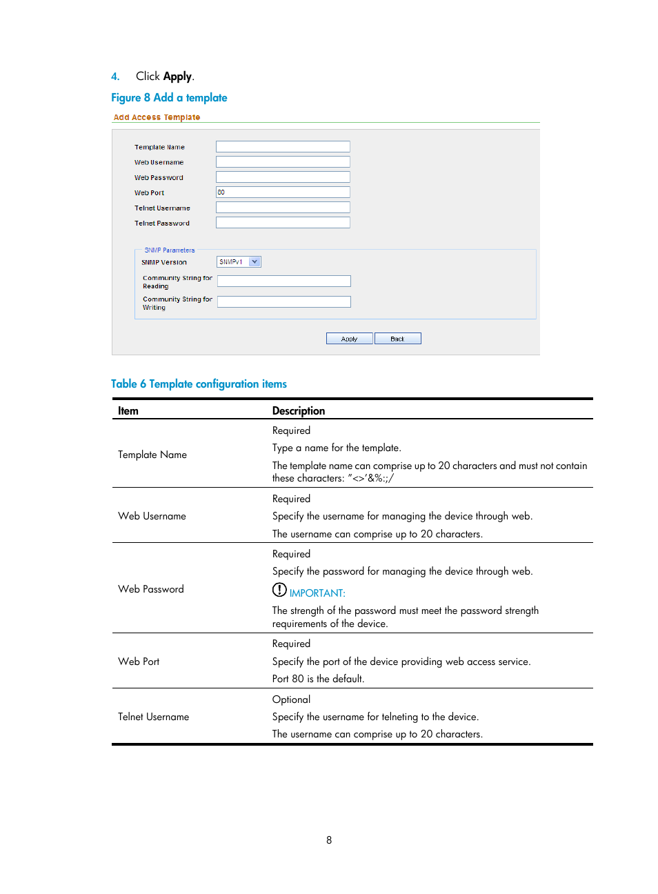 A template, as shown in, Figure 8, Configure the settings | Table 6 | H3C Technologies H3C SecCenter IPS Manager User Manual | Page 14 / 91