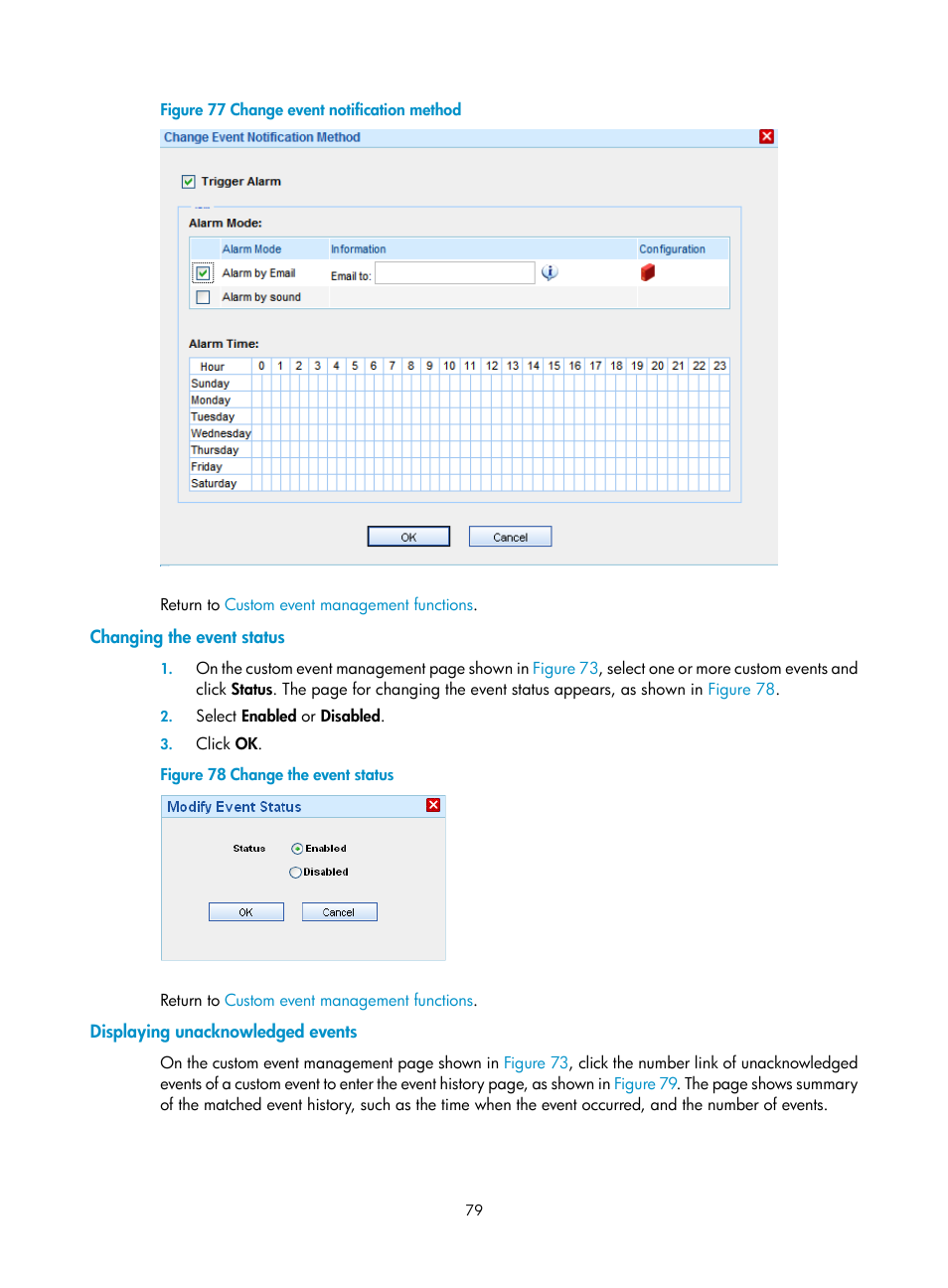Changing the event status, Displaying unacknowledged events, Ent notification method, as shown in | Figure 77 | H3C Technologies H3C SecCenter IPS Manager User Manual | Page 85 / 91