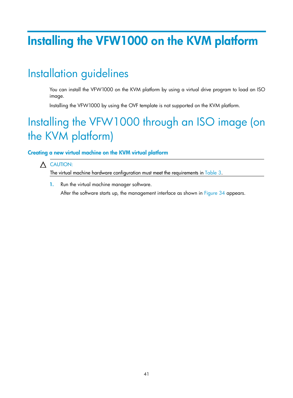 Installing the vfw1000 on the kvm platform, Installation guidelines | H3C Technologies H3C VMSG VFW1000 User Manual | Page 46 / 95