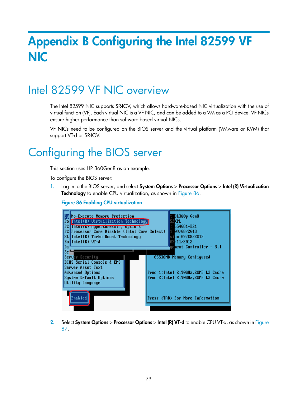 Appendix b configuring the intel 82599 vf nic, Intel 82599 vf nic overview, Configuring the bios server | H3C Technologies H3C VMSG VFW1000 User Manual | Page 84 / 95