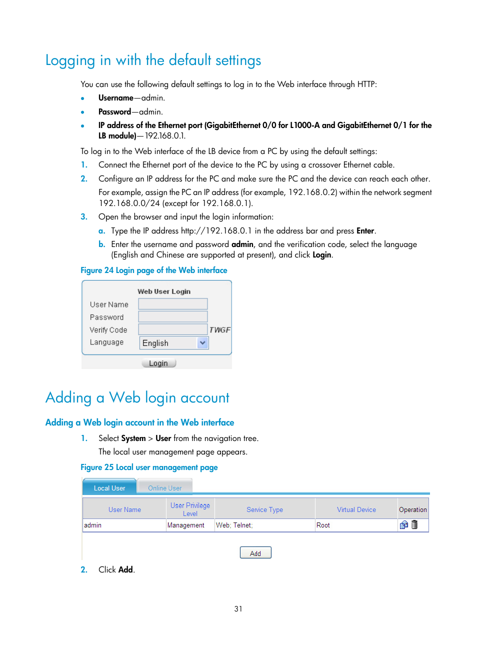 Logging in with the default settings, Adding a web login account, Adding a web login account in the web interface | H3C Technologies H3C SecBlade LB Cards User Manual | Page 41 / 196
