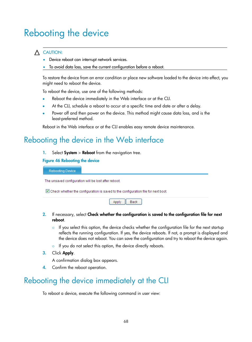 Rebooting the device, Rebooting the device in the web interface, Rebooting the device immediately at the cli | H3C Technologies H3C SecBlade LB Cards User Manual | Page 78 / 196