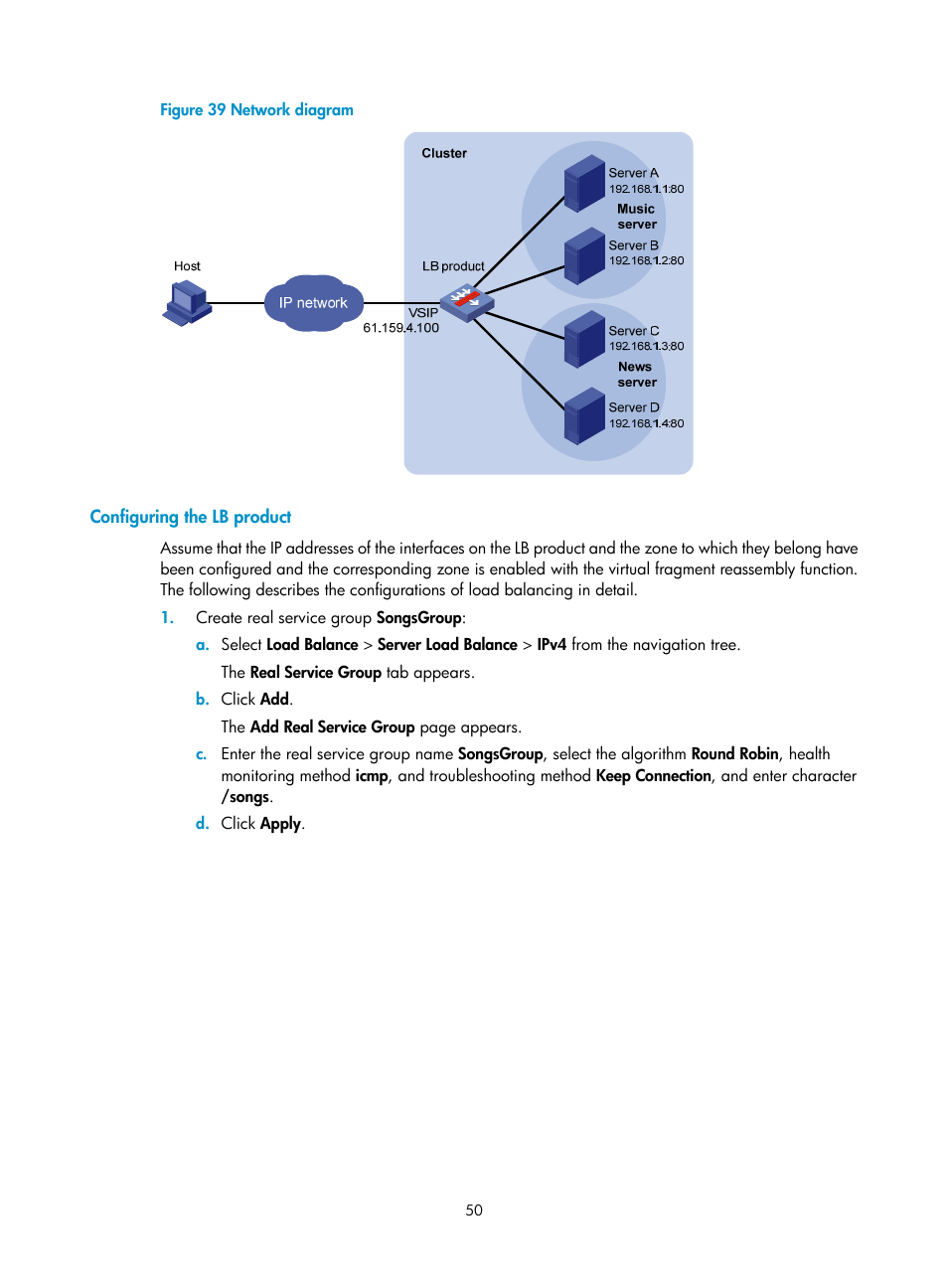 Configuring the lb product, N in, Figure 39 | H3C Technologies H3C SecBlade LB Cards User Manual | Page 56 / 66