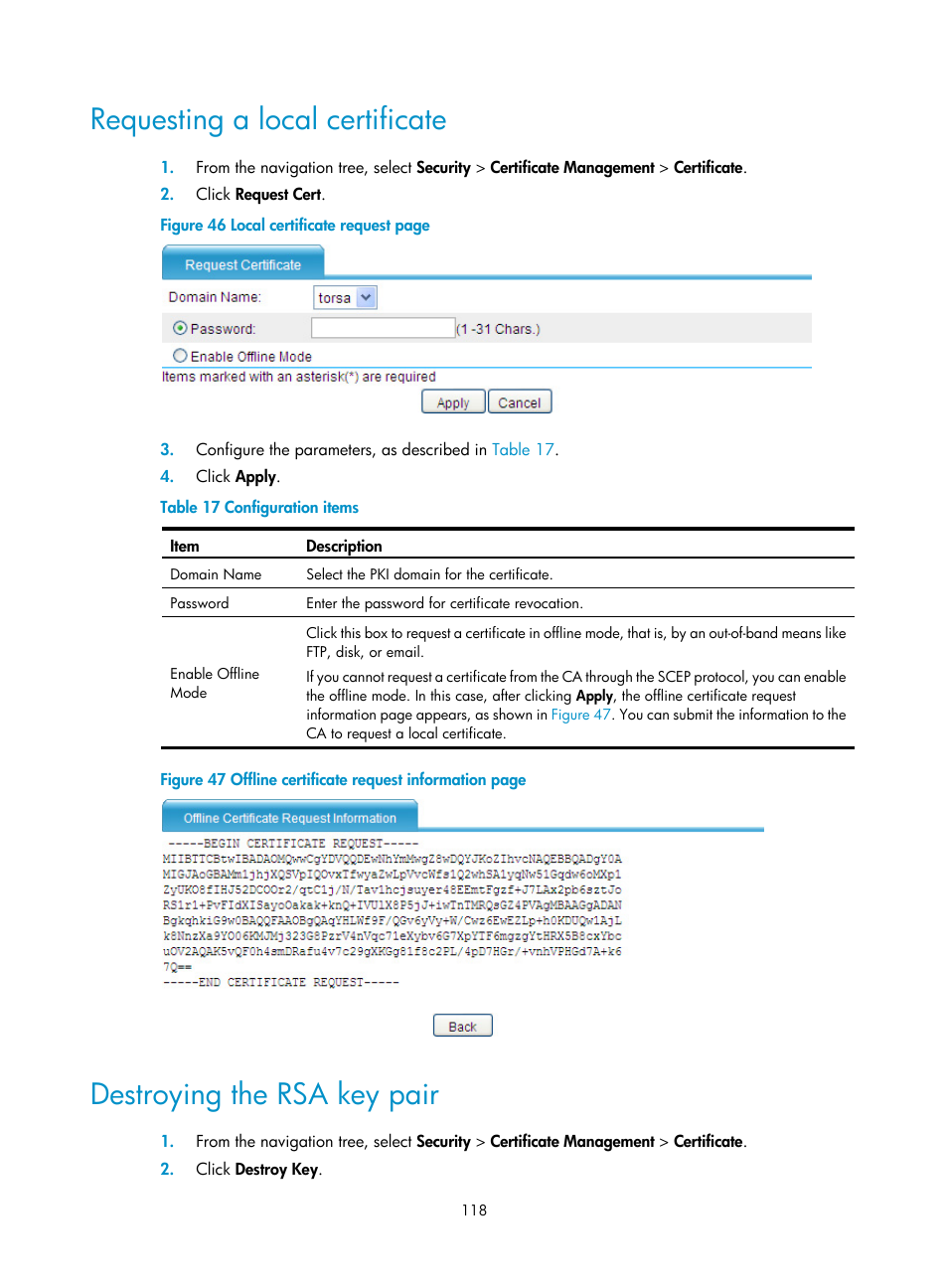 Requesting a local certificate, Destroying the rsa key pair | H3C Technologies H3C SecBlade LB Cards User Manual | Page 129 / 278