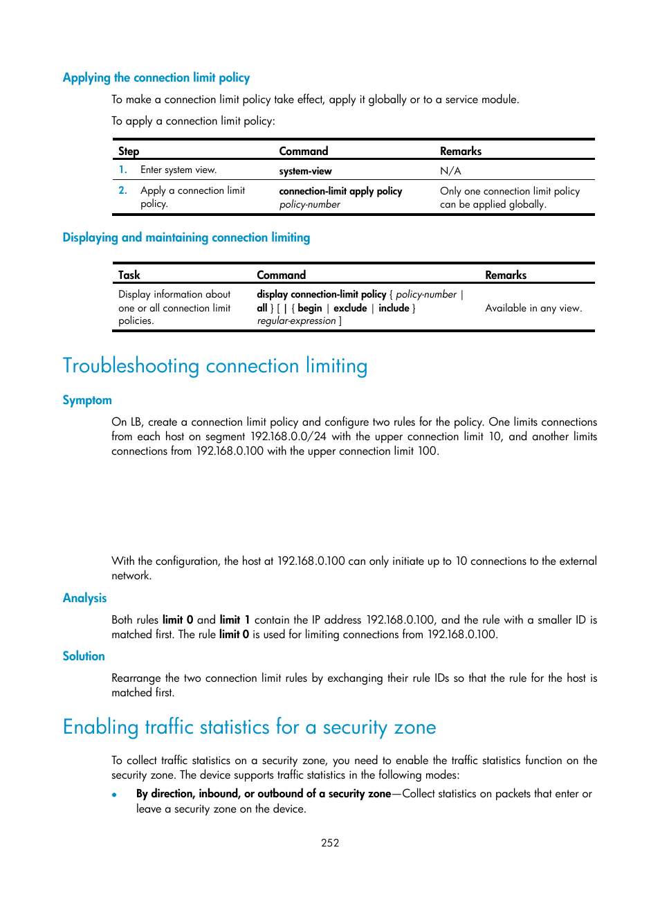 Applying the connection limit policy, Displaying and maintaining connection limiting, Troubleshooting connection limiting | Symptom, Analysis, Solution, Enabling traffic statistics for a security zone | H3C Technologies H3C SecBlade LB Cards User Manual | Page 263 / 278