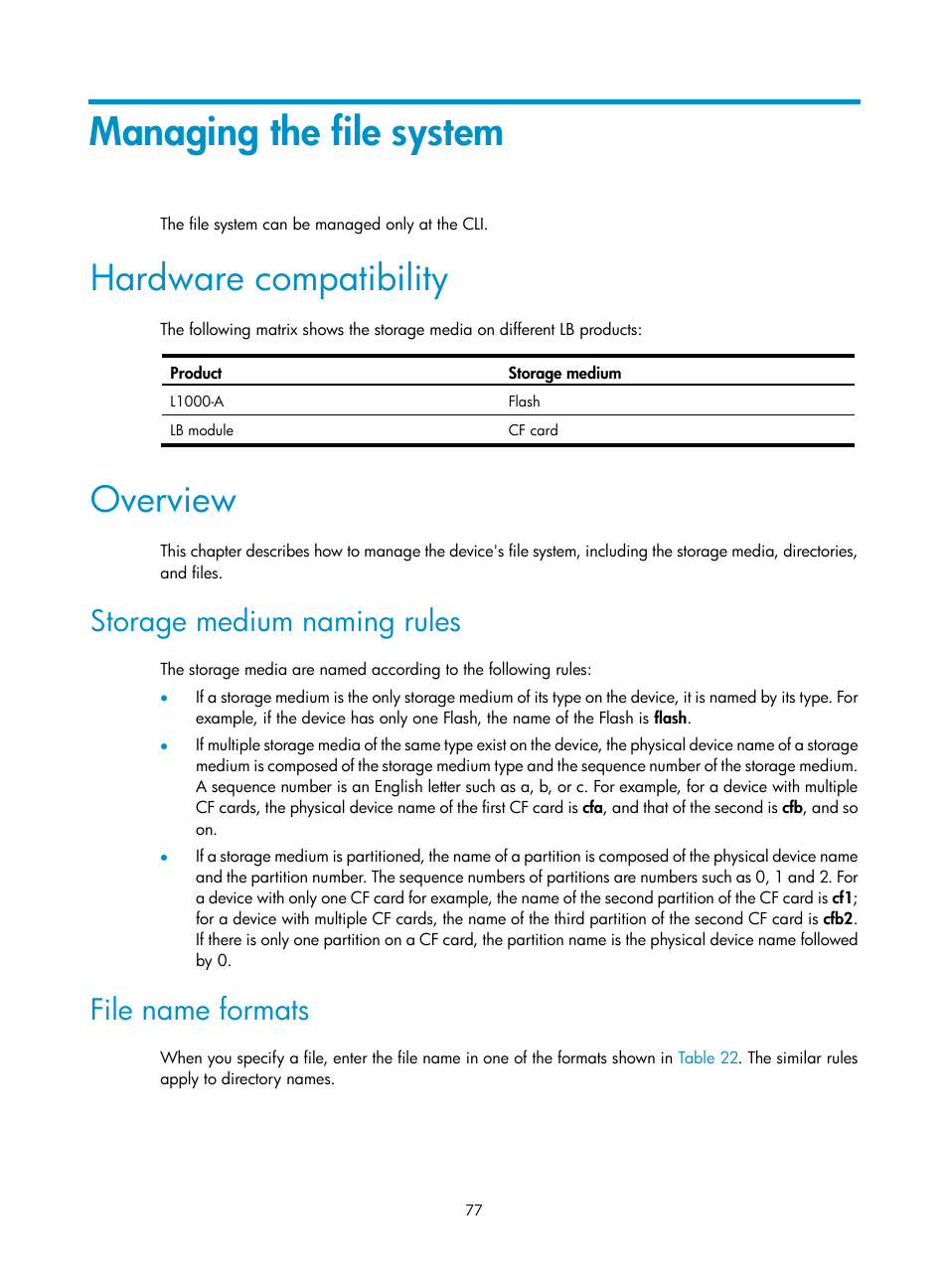 Managing the file system, Hardware compatibility, Overview | Storage medium naming rules, File name formats | H3C Technologies H3C SecBlade LB Cards User Manual | Page 86 / 114