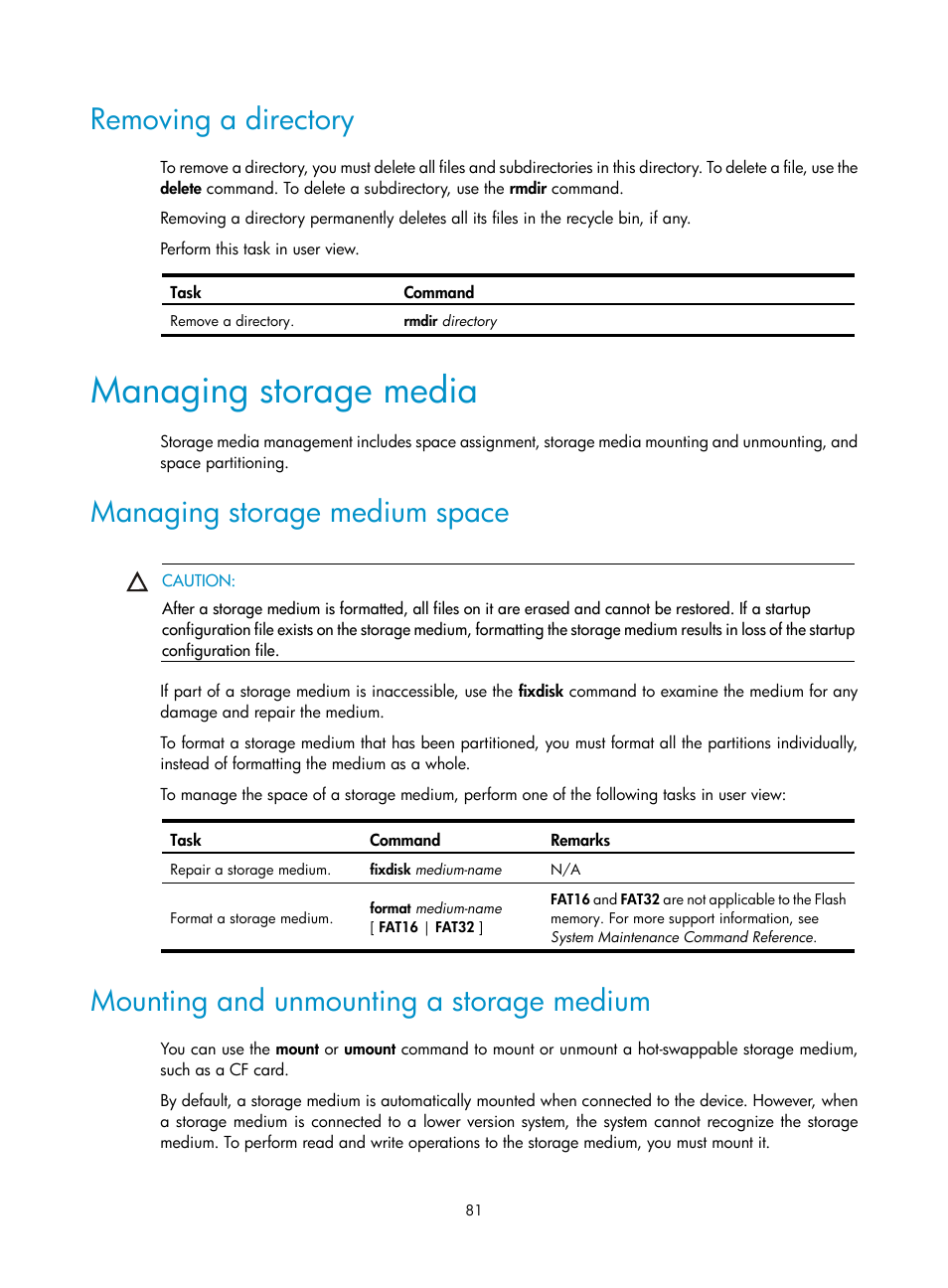 Removing a directory, Managing storage media, Managing storage medium space | Mounting and unmounting a storage medium | H3C Technologies H3C SecBlade LB Cards User Manual | Page 90 / 114