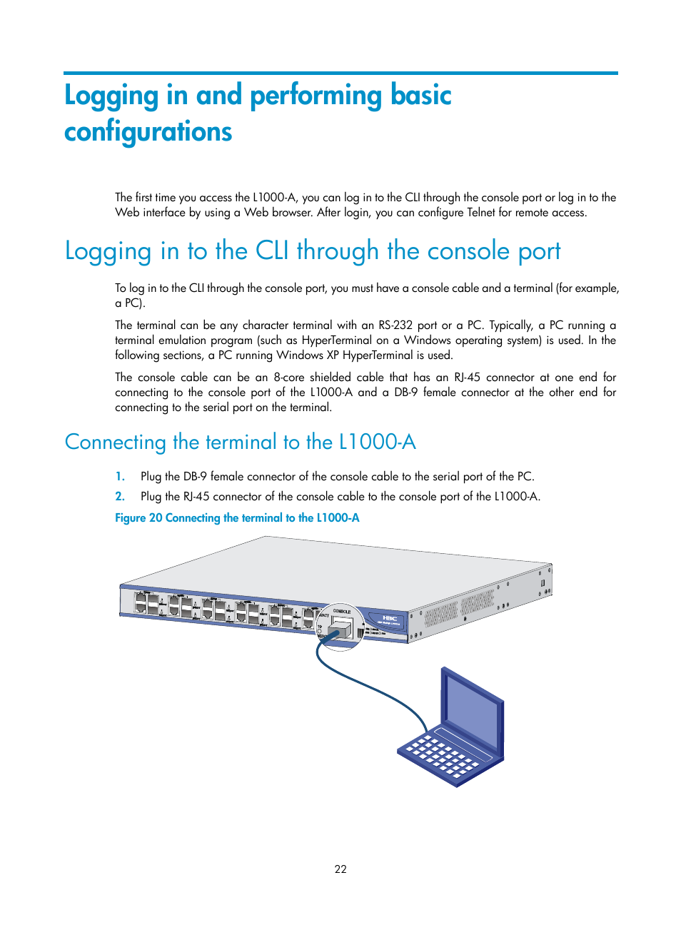 Logging in and performing basic configurations, Logging in to the cli through the console port, Connecting the terminal to the l1000-a | H3C Technologies H3C SecPath L1000-A Load Balancer User Manual | Page 30 / 84