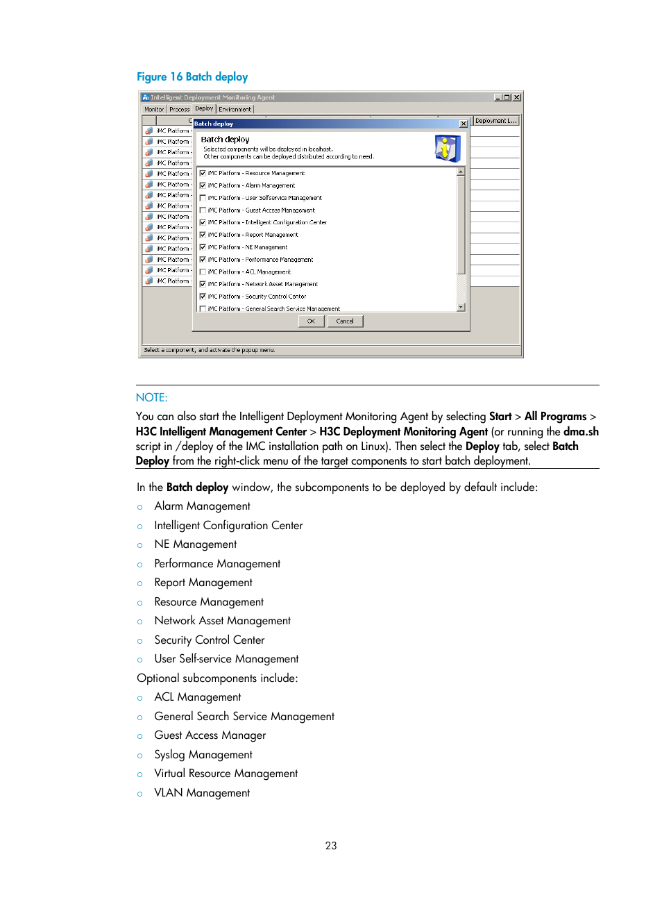 Window appears, as shown in, Figure 16 | H3C Technologies H3C Intelligent Management Center User Manual | Page 30 / 96