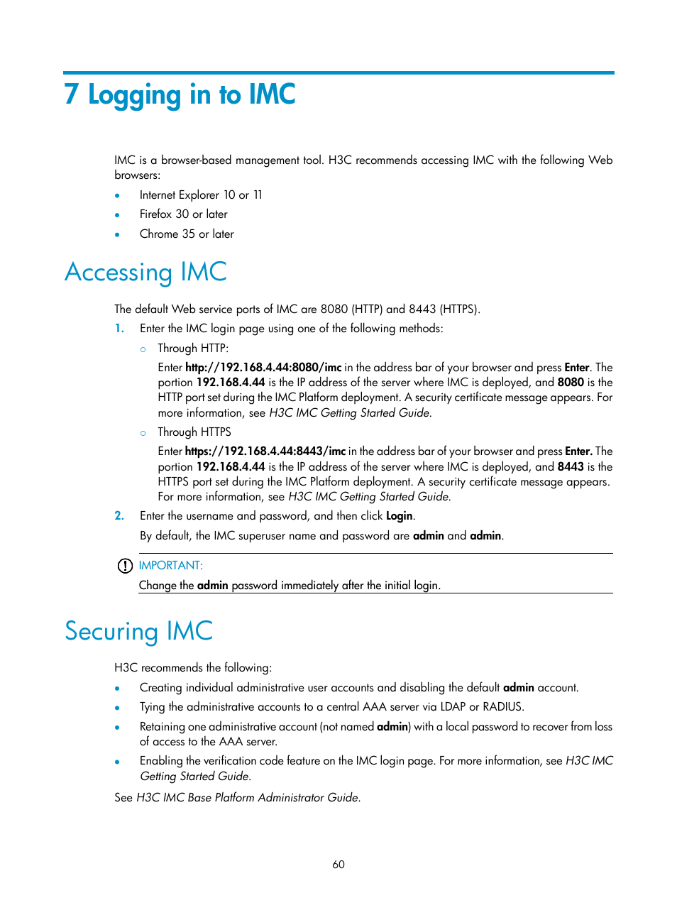 7 logging in to imc, Accessing imc, Securing imc | H3C Technologies H3C Intelligent Management Center User Manual | Page 67 / 96