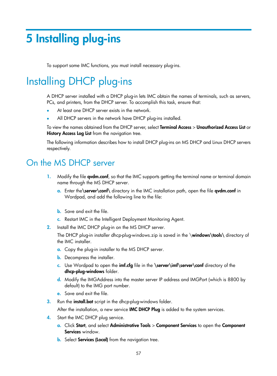 5 installing plug-ins, Installing dhcp plug-ins, On the ms dhcp server | H3C Technologies H3C Intelligent Management Center User Manual | Page 64 / 104