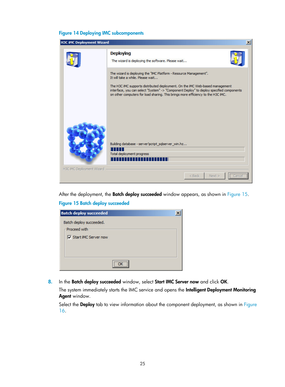Pears, as shown in, Figure 14 | H3C Technologies H3C Intelligent Management Center User Manual | Page 32 / 121