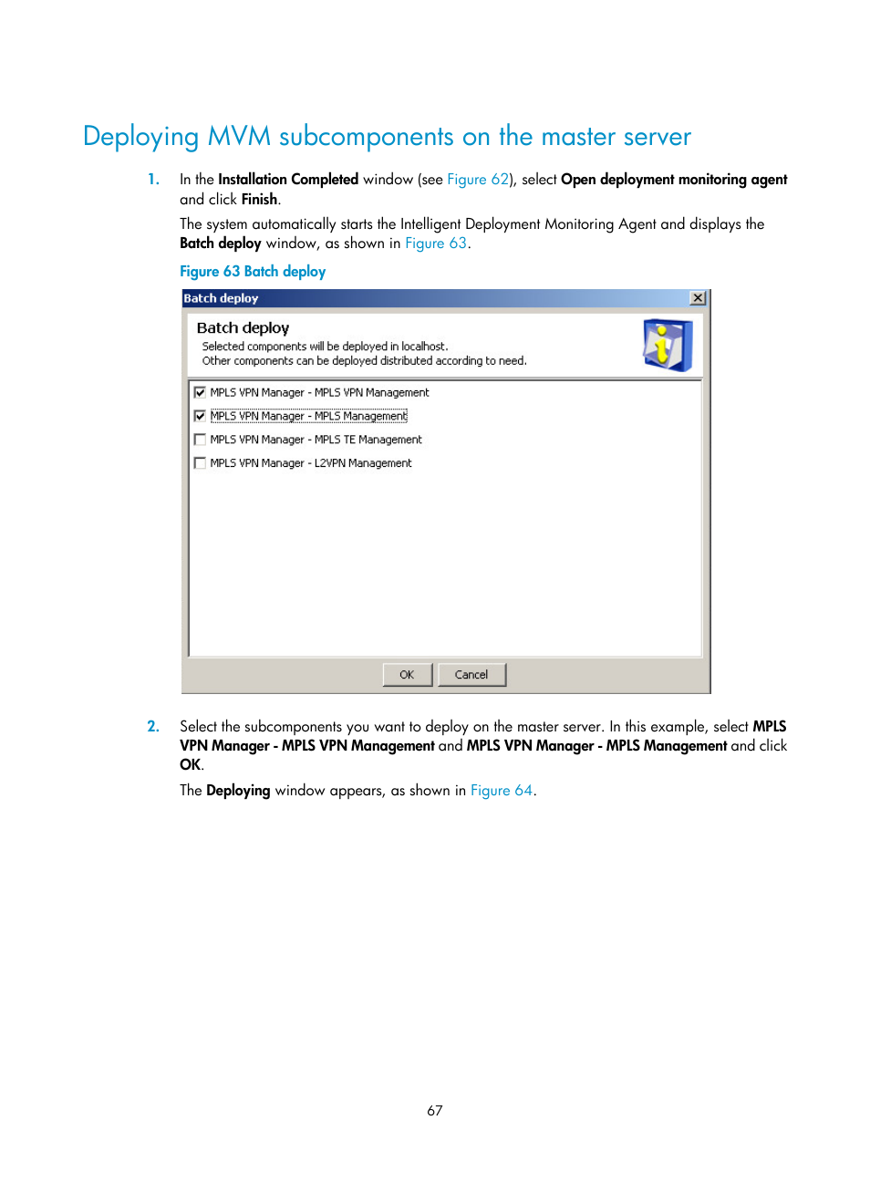 Deploying mvm subcomponents on the master server | H3C Technologies H3C Intelligent Management Center User Manual | Page 74 / 121