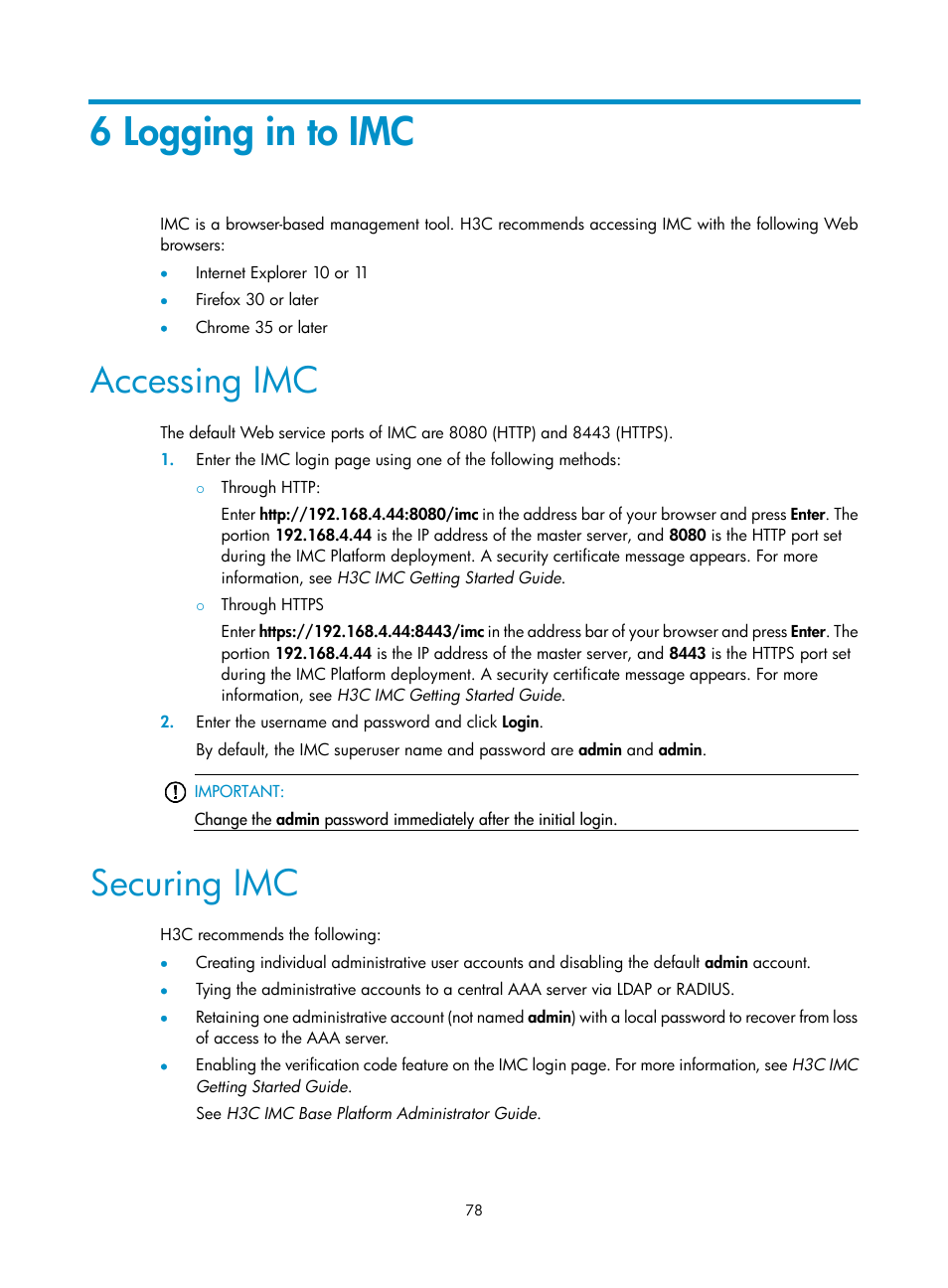 6 logging in to imc, Accessing imc, Securing imc | H3C Technologies H3C Intelligent Management Center User Manual | Page 85 / 121