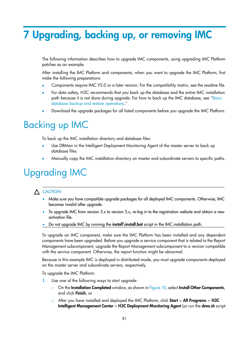 7 upgrading, backing up, or removing imc, Backing up imc, Upgrading imc | 7 upgrading, backing up, or, Removing imc | H3C Technologies H3C Intelligent Management Center User Manual | Page 88 / 121