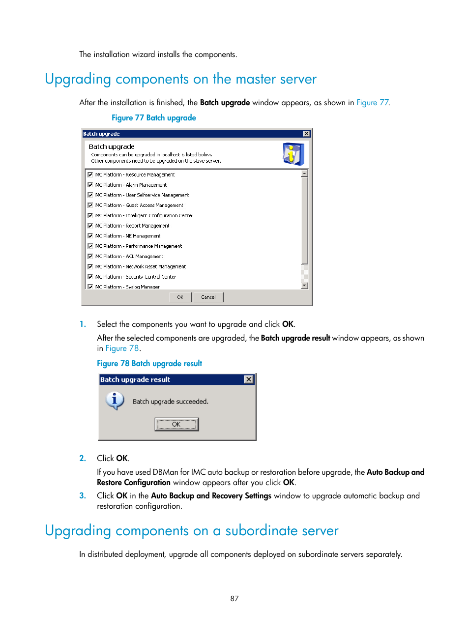 Upgrading components on the master server, Upgrading components on a subordinate server | H3C Technologies H3C Intelligent Management Center User Manual | Page 94 / 121