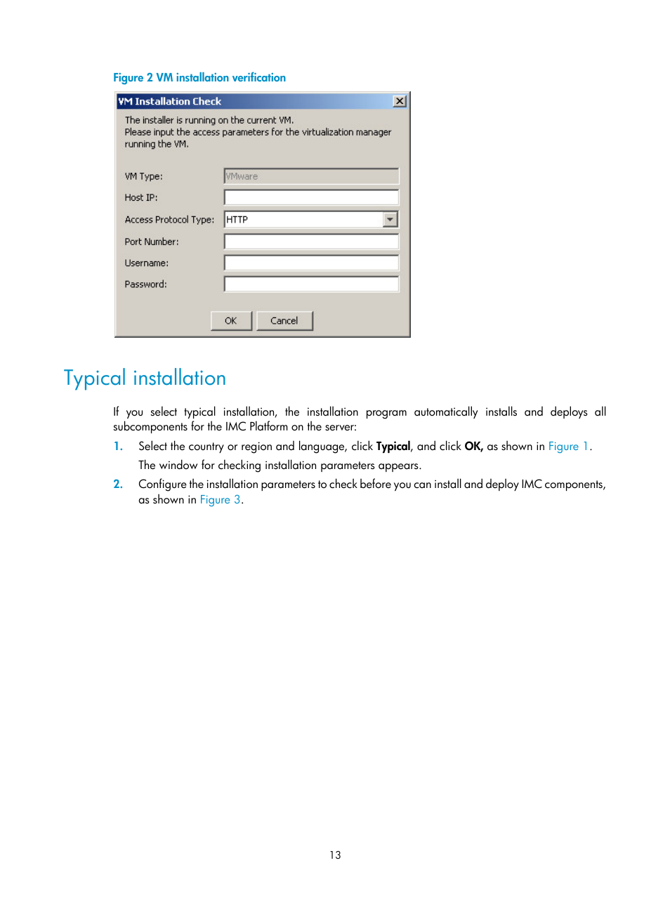 Typical installation | H3C Technologies H3C Intelligent Management Center User Manual | Page 20 / 104