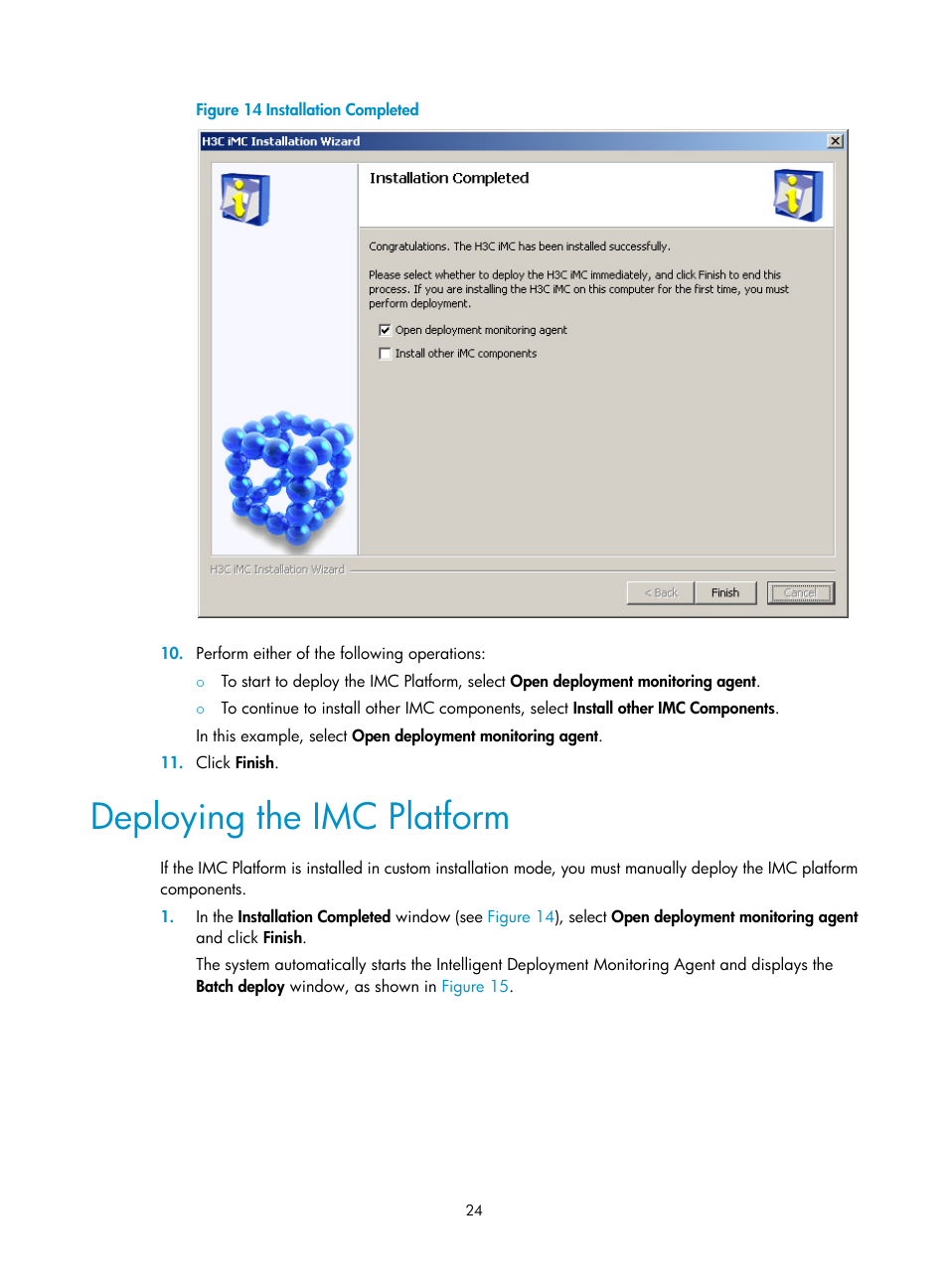 Deploying the imc platform | H3C Technologies H3C Intelligent Management Center User Manual | Page 31 / 104