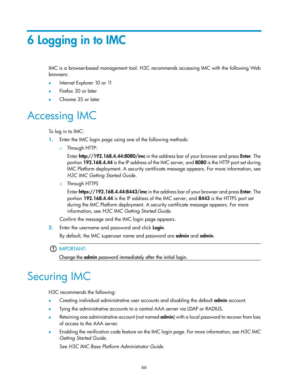 6 logging in to imc, Accessing imc, Securing imc | H3C Technologies H3C Intelligent Management Center User Manual | Page 73 / 104