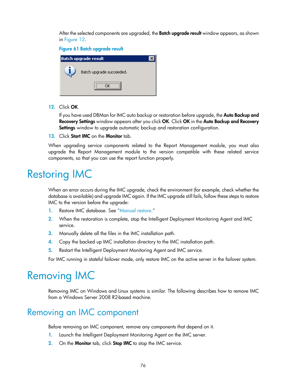 Restoring imc, Removing imc, Removing an imc component | H3C Technologies H3C Intelligent Management Center User Manual | Page 83 / 104