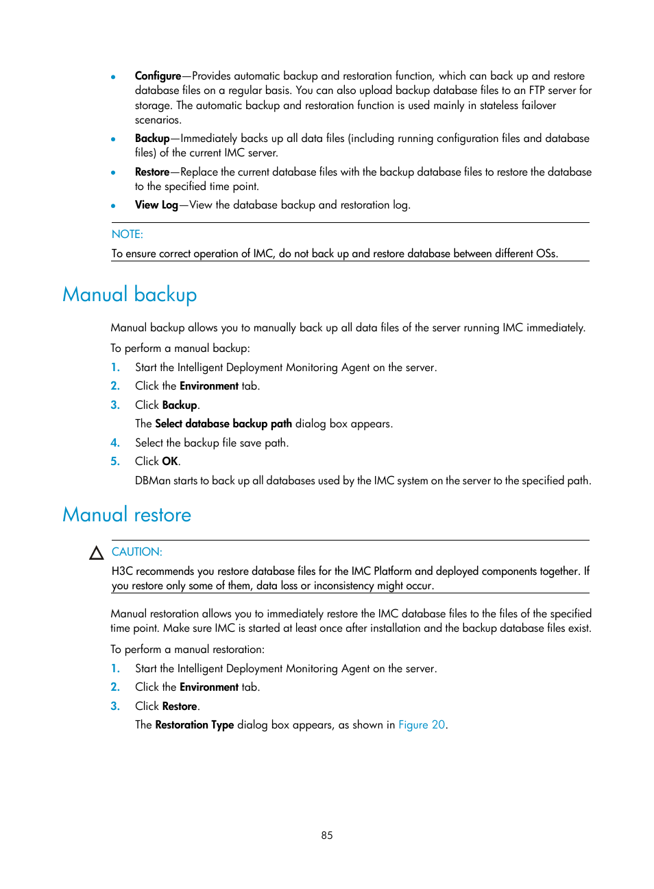 Manual backup, Manual restore, Store imc database. see | H3C Technologies H3C Intelligent Management Center User Manual | Page 92 / 104