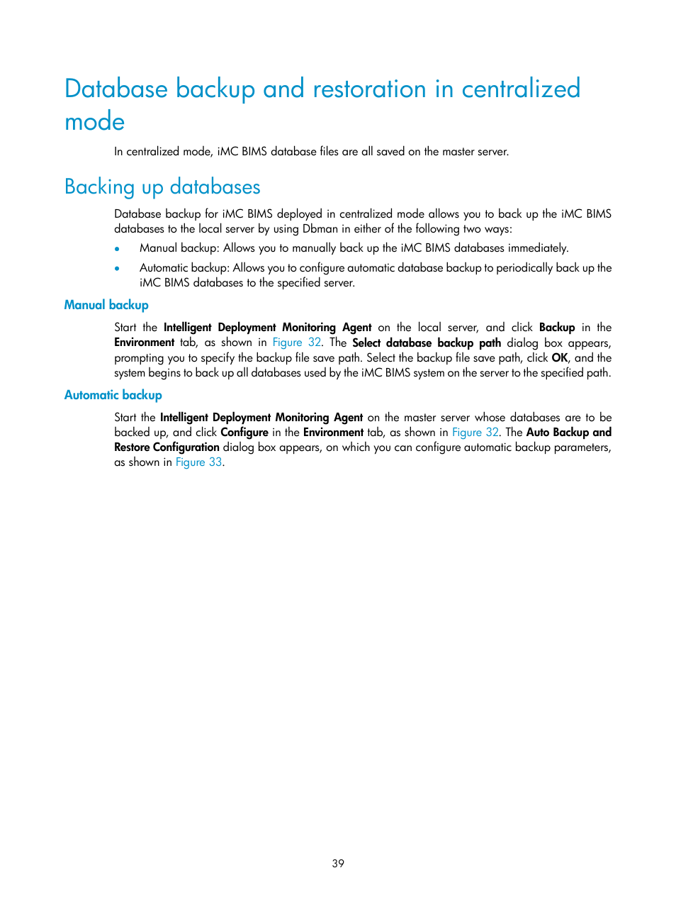 Backing up databases, Manual backup, Automatic backup | H3C Technologies H3C Intelligent Management Center User Manual | Page 44 / 50