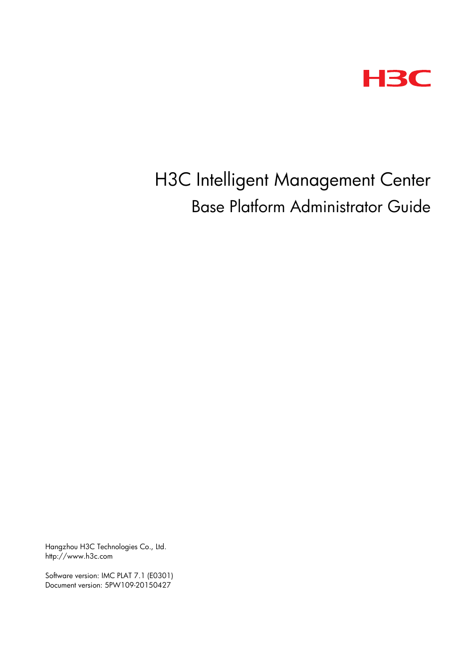 H3C Technologies H3C Intelligent Management Center User Manual | 1065 pages