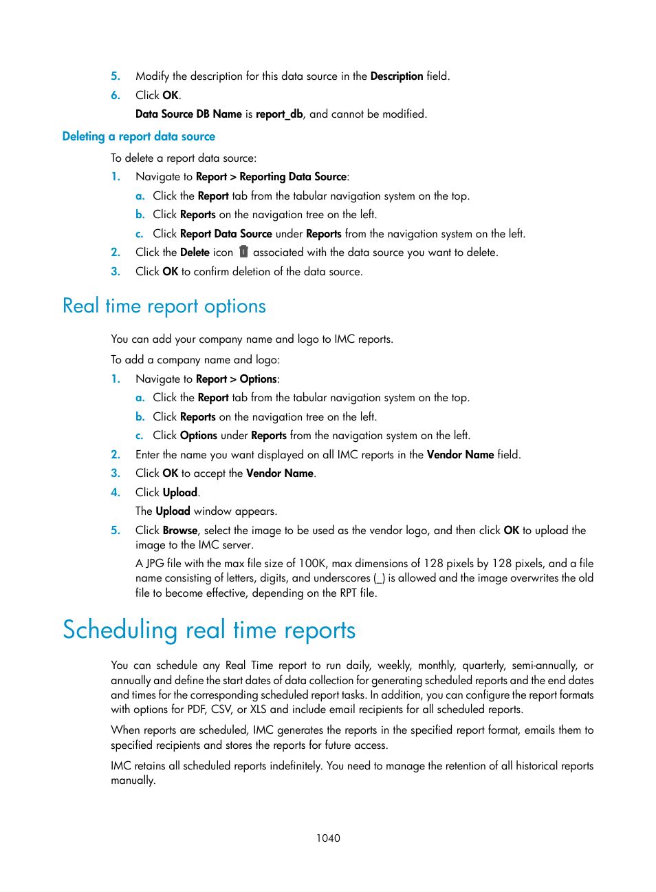 Deleting a report data source, Real time report options, Scheduling real time reports | H3C Technologies H3C Intelligent Management Center User Manual | Page 1054 / 1065