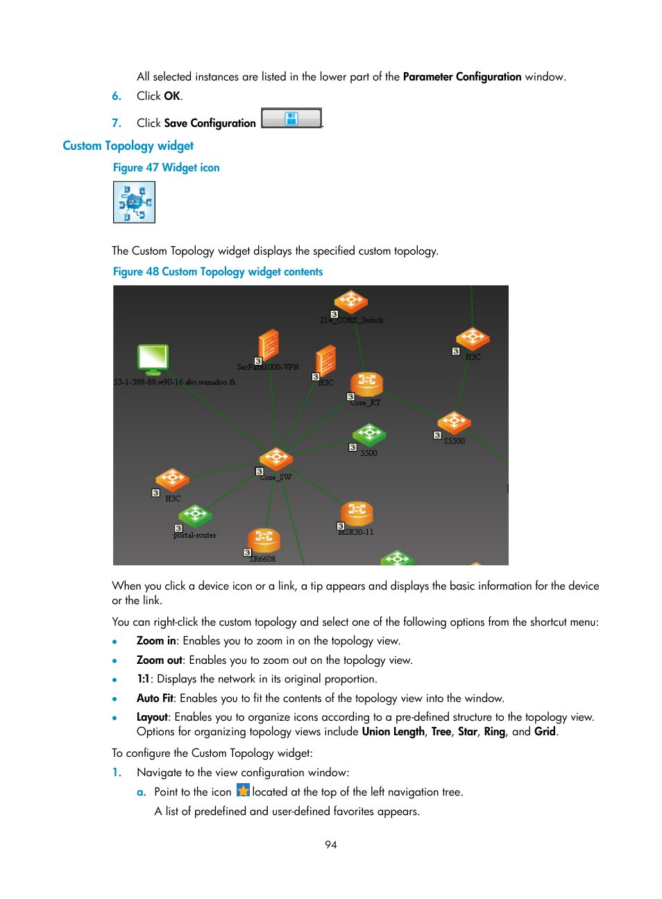 Custom topology widget | H3C Technologies H3C Intelligent Management Center User Manual | Page 108 / 1065