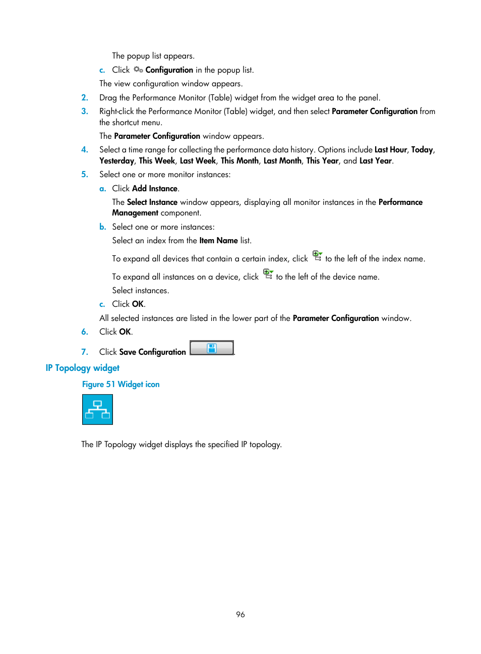 Ip topology widget | H3C Technologies H3C Intelligent Management Center User Manual | Page 110 / 1065