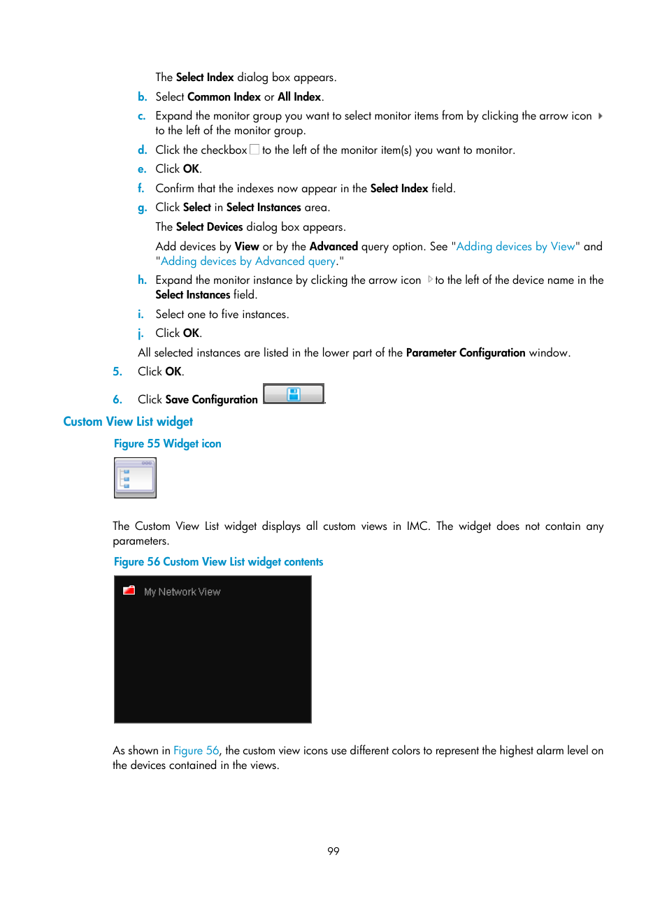 Custom view list widget | H3C Technologies H3C Intelligent Management Center User Manual | Page 113 / 1065