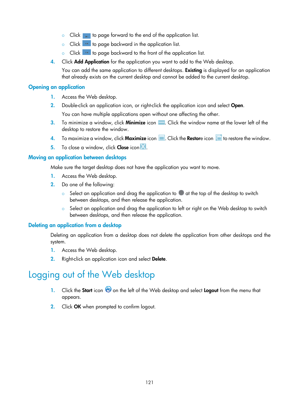 Opening an application, Moving an application between desktops, Deleting an application from a desktop | Logging out of the web desktop | H3C Technologies H3C Intelligent Management Center User Manual | Page 135 / 1065