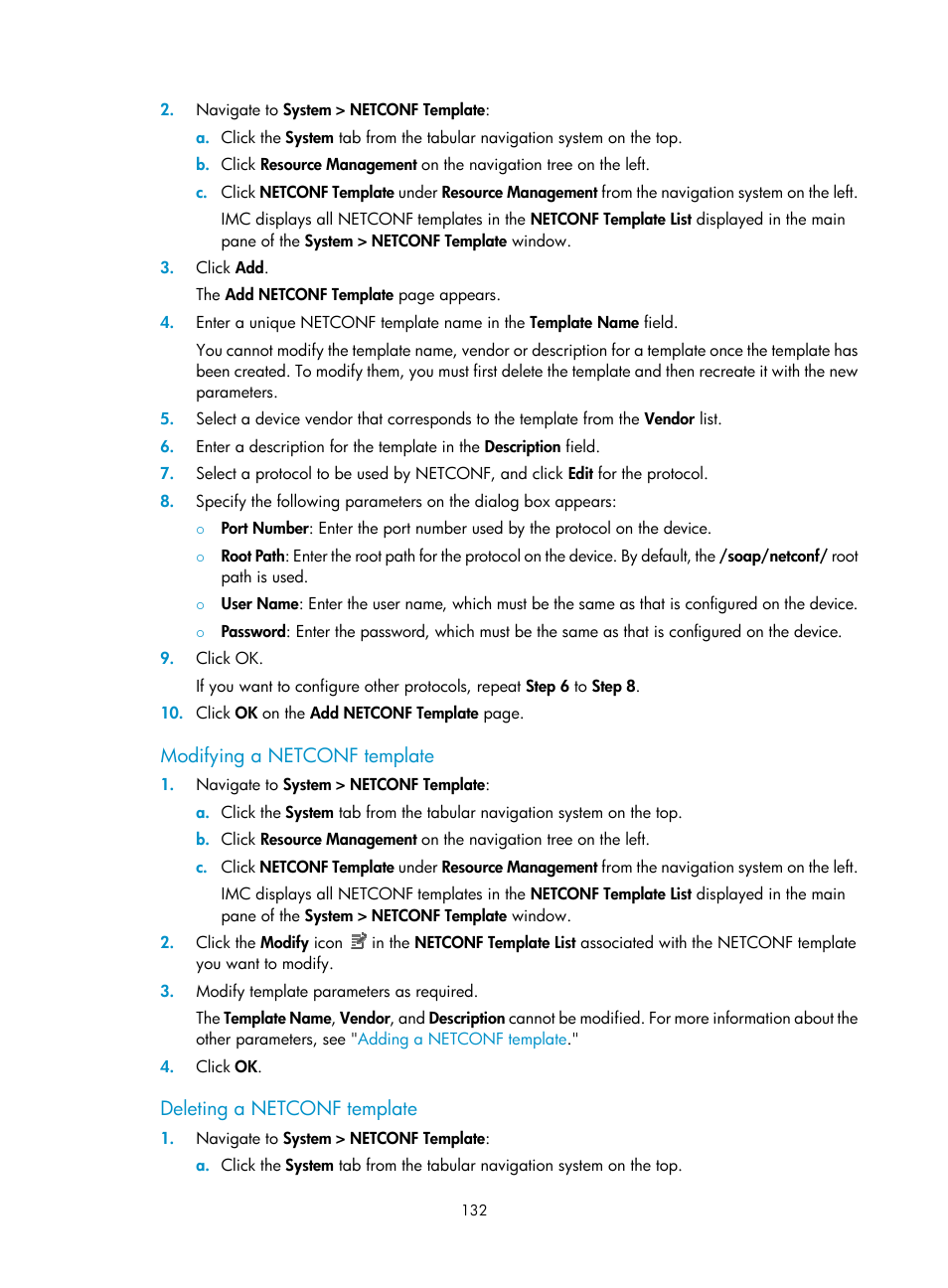 Modifying a netconf template, Deleting a netconf template | H3C Technologies H3C Intelligent Management Center User Manual | Page 146 / 1065