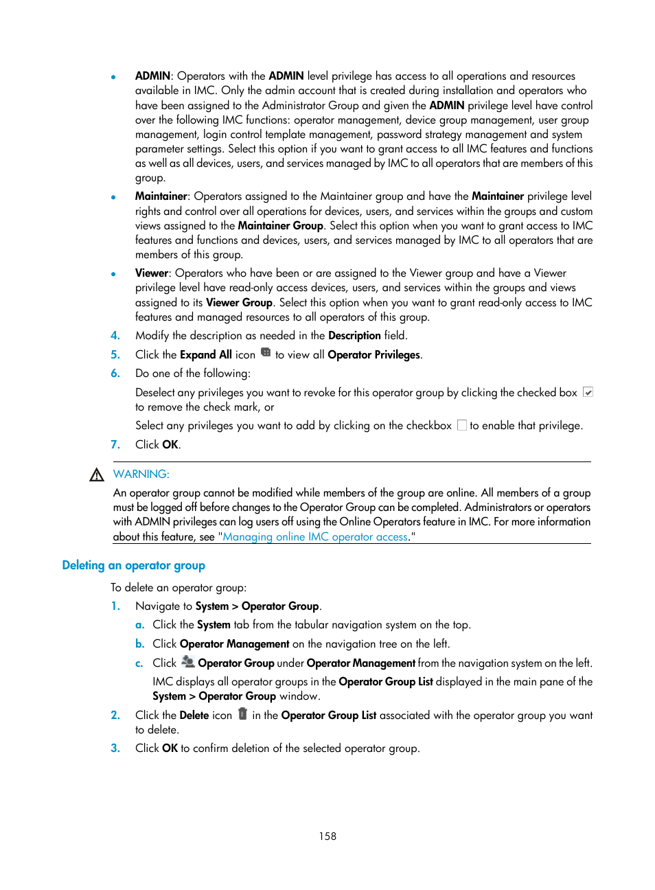 Deleting an operator group | H3C Technologies H3C Intelligent Management Center User Manual | Page 172 / 1065