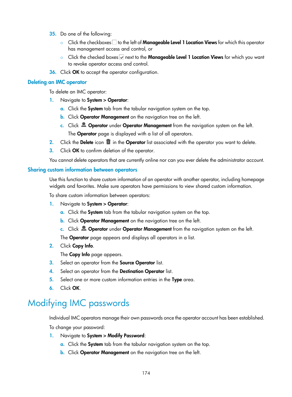 Deleting an imc operator, Sharing custom information between operators, Modifying imc passwords | H3C Technologies H3C Intelligent Management Center User Manual | Page 188 / 1065