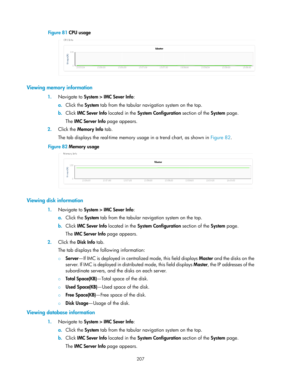 Viewing memory information, Viewing disk information, Viewing database information | Hart, as shown in, Figure 81 | H3C Technologies H3C Intelligent Management Center User Manual | Page 221 / 1065