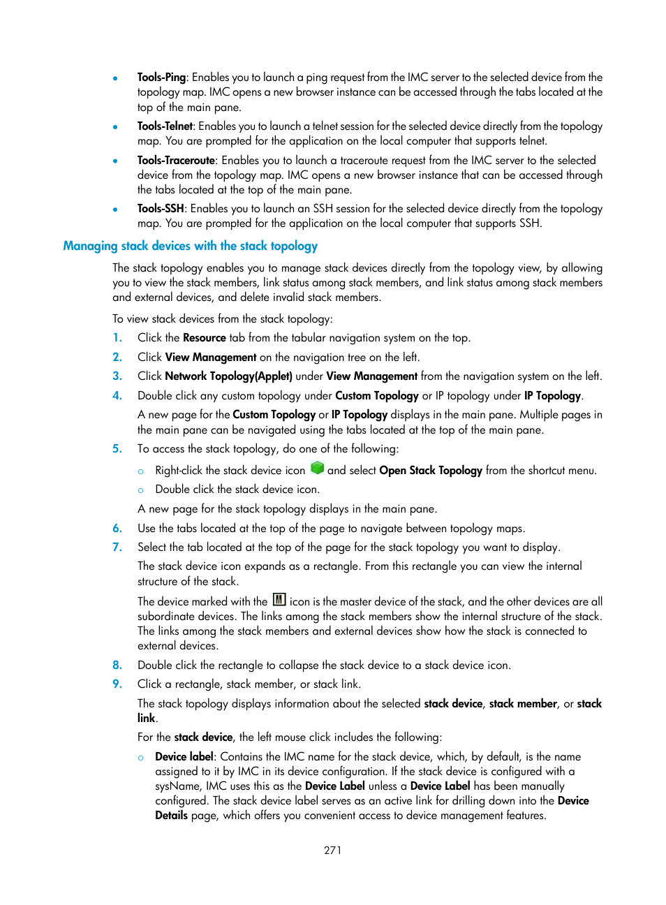 Managing stack devices with the stack topology | H3C Technologies H3C Intelligent Management Center User Manual | Page 285 / 1065