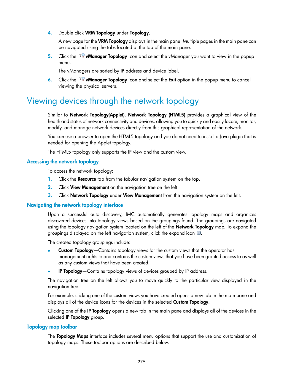 Viewing devices through the network topology, Accessing the network topology, Navigating the network topology interface | Topology map toolbar | H3C Technologies H3C Intelligent Management Center User Manual | Page 289 / 1065