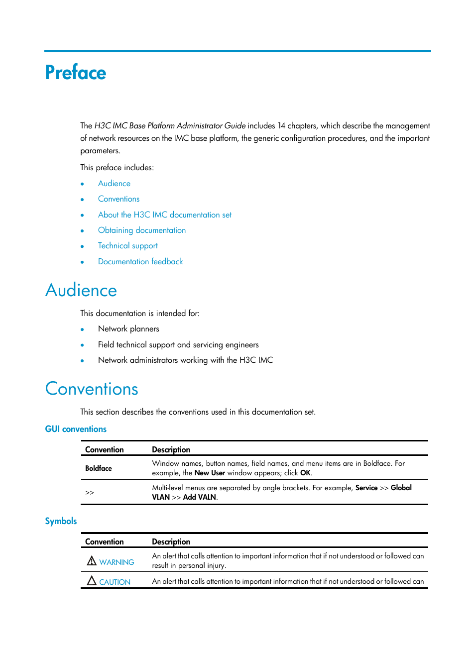 Book, Preface, Audience | Conventions, Gui conventions, Symbols | H3C Technologies H3C Intelligent Management Center User Manual | Page 3 / 1065
