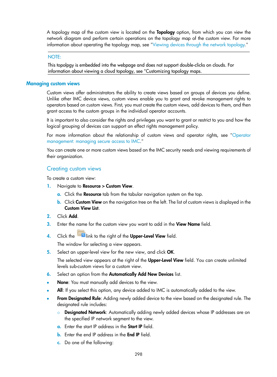 Managing custom views, Creating custom views | H3C Technologies H3C Intelligent Management Center User Manual | Page 312 / 1065
