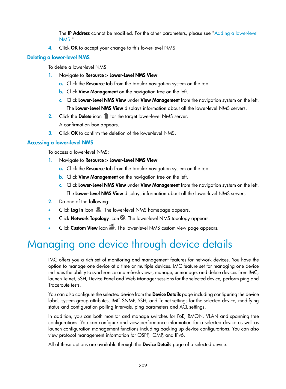 Deleting a lower-level nms, Accessing a lower-level nms, Managing one device through device details | Managing one device through device, Details | H3C Technologies H3C Intelligent Management Center User Manual | Page 323 / 1065