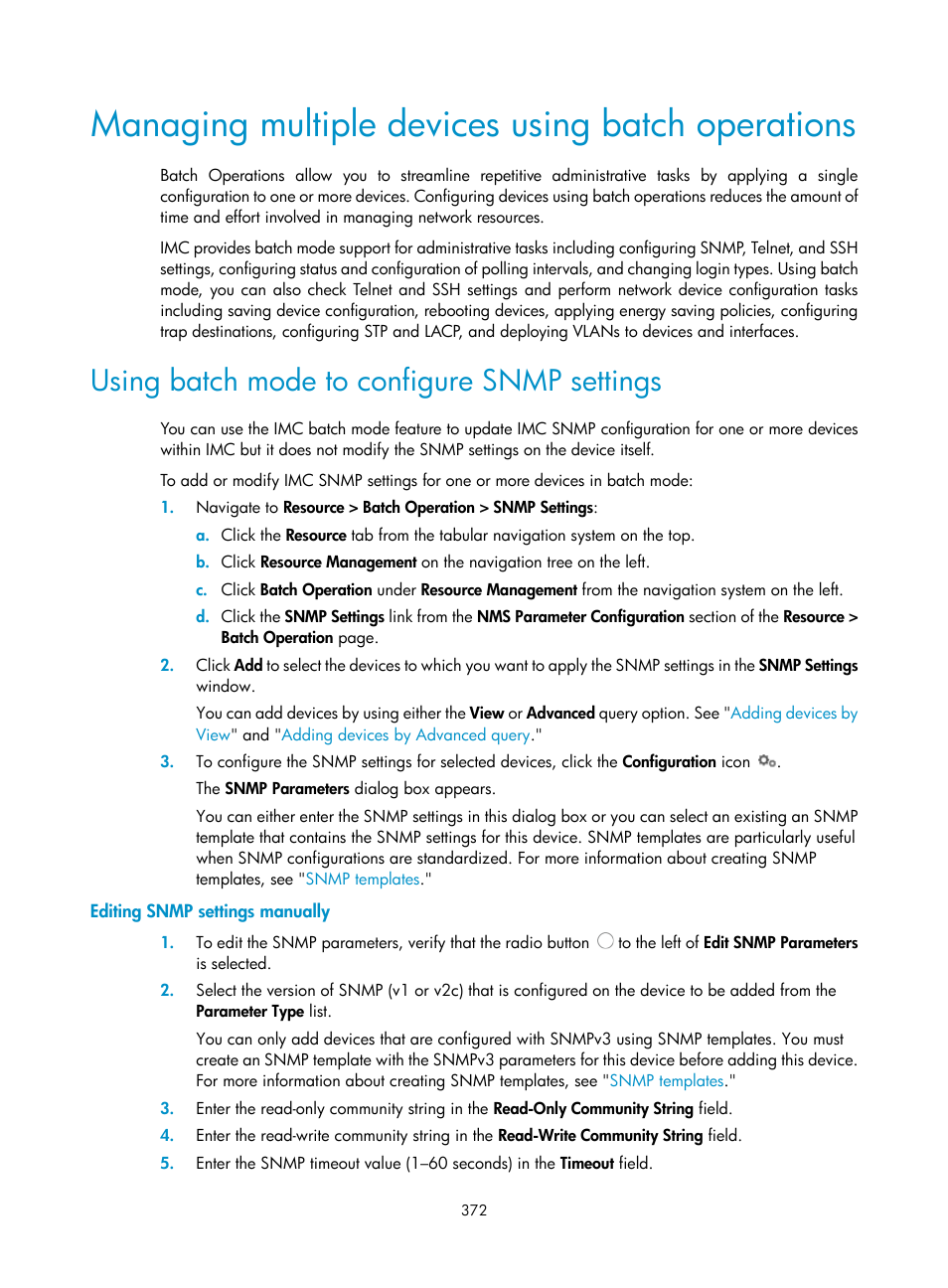 Managing multiple devices using batch operations, Using batch mode to configure snmp settings, Editing snmp settings manually | H3C Technologies H3C Intelligent Management Center User Manual | Page 386 / 1065