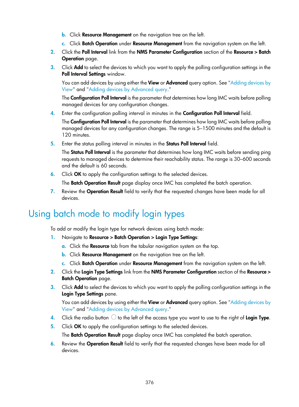 Using batch mode to modify login types | H3C Technologies H3C Intelligent Management Center User Manual | Page 390 / 1065