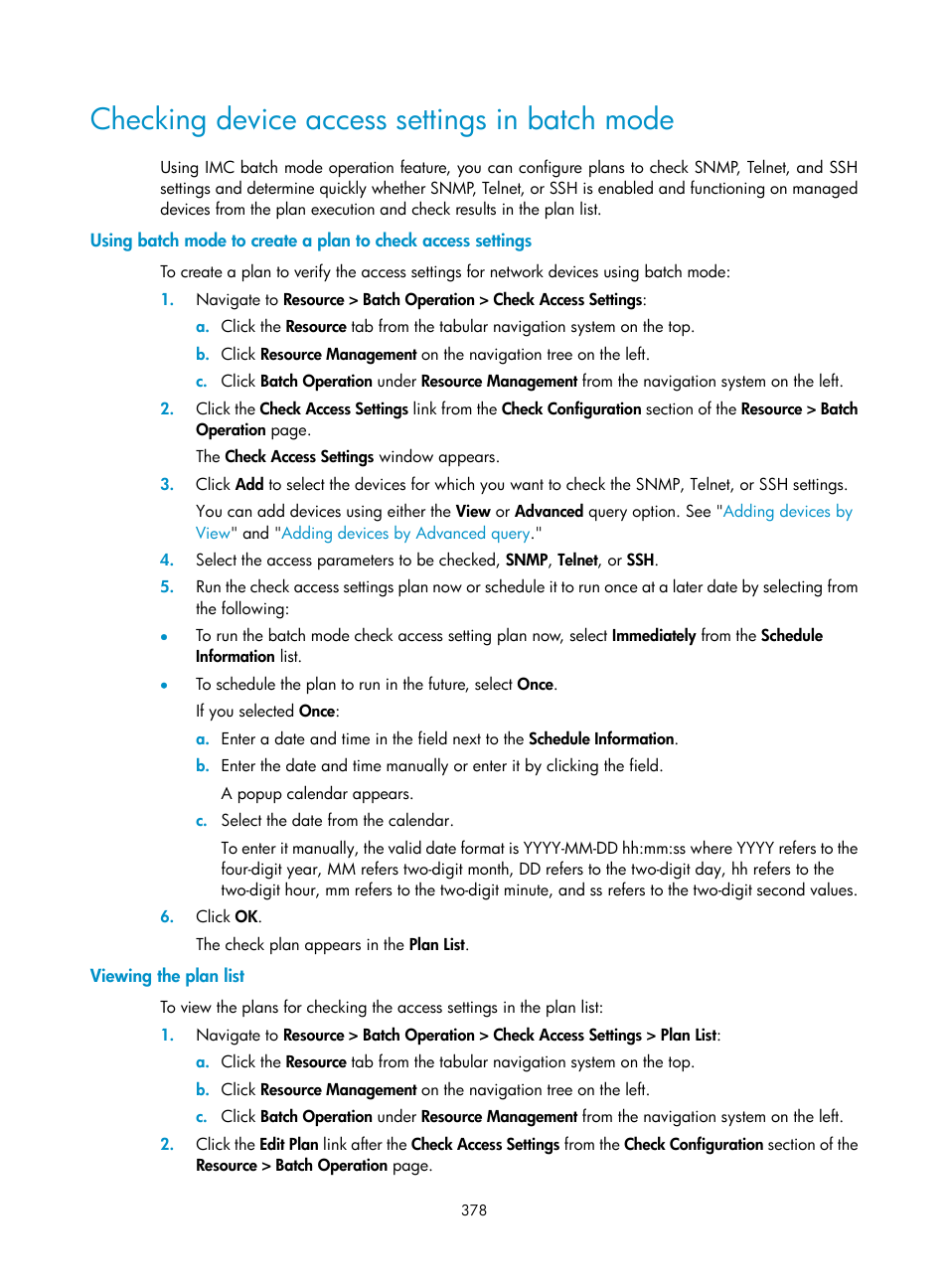Checking device access settings in batch mode, Viewing the plan list | H3C Technologies H3C Intelligent Management Center User Manual | Page 392 / 1065