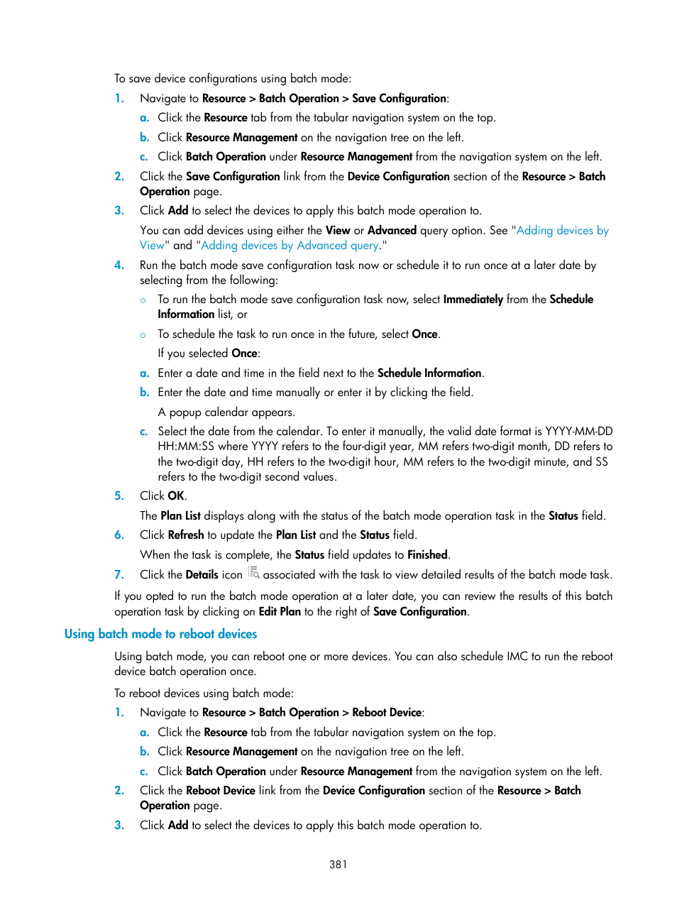 Using batch mode to reboot devices | H3C Technologies H3C Intelligent Management Center User Manual | Page 395 / 1065